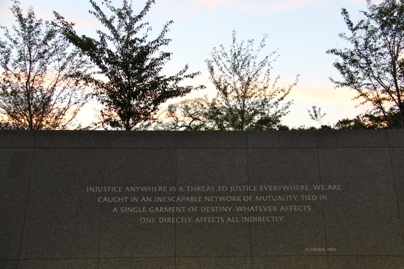 Injustice anywhere is a threat to justice everywhere. We are caught in an inescapable network of mutuality, tied in a single garment of destiny. Whatever affects one directly, affects all indirectly. -----Martin Luther King, Jr. Alabama 1963
